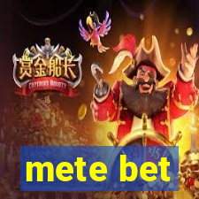mete bet